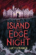 Cover: The Island at the Edge of Night - Chicken House