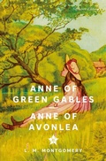 Cover: Anne of Green Gables & Anne of Avonlea (Signature Editions) - Union Square & Co.