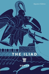Enlarge image Cover: The Iliad (Signature Editions) - Union Square & Co.