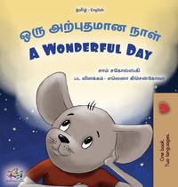 Abbildung von: A Wonderful Day (Tamil English Bilingual Children's Book) - KidKiddos Books Ltd.