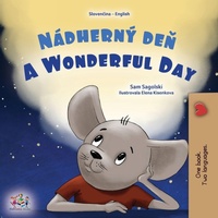 Abbildung von: A Wonderful Day (Slovak English Bilingual Children's Book) - KidKiddos Books Ltd.