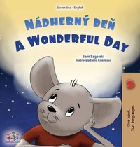 Abbildung von: A Wonderful Day (Slovak English Bilingual Children's Book) - KidKiddos Books Ltd.