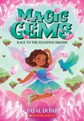 Cover: Race to the Floating Islands (Magic Gems #3) - Scholastic Paperbacks