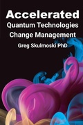 Cover: Accelerated Quantum Technologies Change Management - Business Expert Press