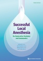 Cover: Successful Local Anesthesia for Restorative Dentistry and Endodontics - Quintessence Publishing Co, Inc
