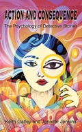 Cover: Action and Consequence: The Psychology of  Detective Stories - Archway Publishing