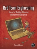 Cover: Red Team Engineering - No Starch Press
