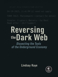 Abbildung von: Reversing the Dark Web - No Starch Press
