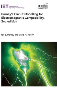 Enlarge image Cover: Darney's Circuit Modelling for Electromagnetic Compatibility - Institution of Engineering and Technology