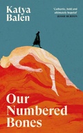 Cover: Our Numbered Bones - Canongate Books