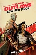 Cover: Star Wars Outlaws: Low Red Moon - Penguin (Cornerstone)