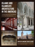 Bild: Islamic and Islamicate Architecture in the Americas - Intellect Books
