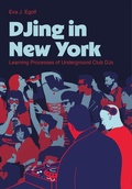 Cover: DJing in New York - Intellect Books