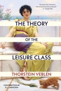 Cover: The Theory of the Leisure Class (Warbler Classics Annotated Edition) - Warbler Classics