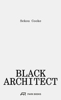 Cover: Black Architect - Park Books