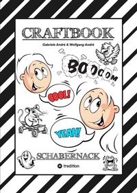 Abbildung von: CRAFTBOOK - LUSTIGE AUSMALMOTIVE - TUTORIAL - KNIFFLIGE RÄTSEL - AUFGABEN - STORY TELLING - WISSENSWERTES ÜBER SCHABERNACK - VORLAGEN - tredition