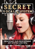 Cover: Secret Vocal System, Das Konzept, das Gesang revolutioniert, SVS, Gesang, Gesangbuch, Marcel Huber - tredition