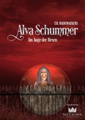Cover: Alva Schummer - Im Auge der Hexen - tredition