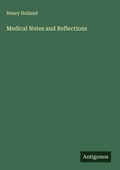 Cover: Medical Notes and Reflections - Antigonos Verlag