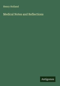 Enlarge image Cover: Medical Notes and Reflections - Antigonos Verlag
