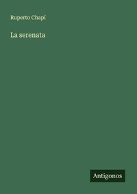 Enlarge image Cover: La serenata - Antigonos Verlag