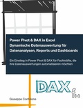 Bild: Power Pivot & DAX in Excel - Dynamische Datenauswertung f&uuml;r Datenanalysen, Reports und Dashboards - BoD - Books on Demand