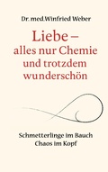 Cover: Liebe-alles nur Chemie und trotzdem wundersch&ouml;n - BoD - Books on Demand
