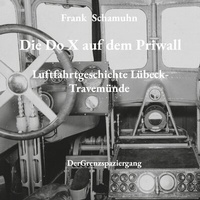 Abbildung von: Die Do X auf dem Priwall - BoD - Books on Demand