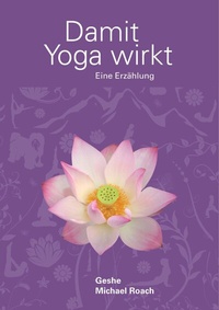 Abbildung von: Damit Yoga wirkt - EDITIONBLUMENAU