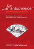 Cover: Der Diamantschneider - Die Weisheit des Diamanten - EDITIONBLUMENAU