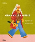Cover: Granny is a Hippie - Die Gestalten Verlag