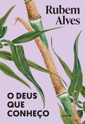 Cover: O Deus que conhe&ccedil;o - Nova edi&ccedil;&atilde;o - Paid&oacute;s