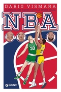 Cover: I campioni che hanno fatto la storia della NBA - Giunti Editore