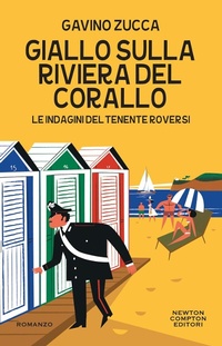 Abbildung von: Giallo sulla Riviera del Corallo. Le indagini del tenente Roversi - Nuova narrativa Newton;Newton Compton Editori