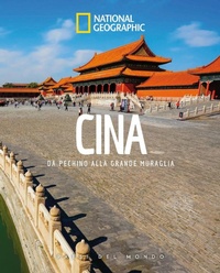 Abbildung von: Cina. Da Pechino alla Grande Muraglia. Paesi del mondo - Viaggi e turismo;White Star