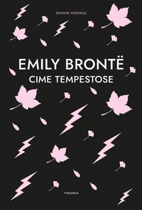 Enlarge image Cover: Cime tempestose - Grandi scrittrici;Edizioni Theoria