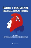 Cover: Patrie e resistenze nella casa comune europea - Affinit&agrave; Elettive Edizioni