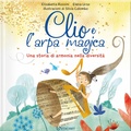 Cover: Clio e l'arpa magica. Una storia di armonia nella diversit&agrave; - Genitori & figli;Edicart