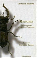 Bild: Maurice R&eacute;mond. Memorie. Un entomologo al seguito di Napoleone - Fiorina