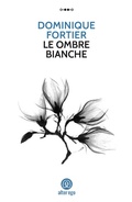 Cover: Le ombre bianche - Specchi;Alter Ego