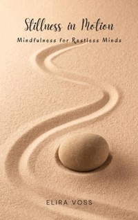 Abbildung von: Stillness in Motion - Mindful Pages