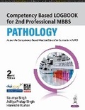 Cover: Competency Based Logbook for 2nd Professional MBBS: Pathology - Jaypee Brothers Medical Publishers