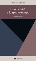Cover: La relativit&agrave; e lo spazio-tempo - Pelago
