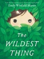 Cover: The Wildest Thing - Random House Books for Young Readers