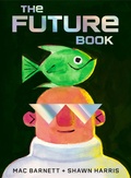 Cover: The Future Book - Knopf Books for Young Readers