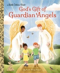 Cover: God's Gift of Guardian Angels - Golden Books