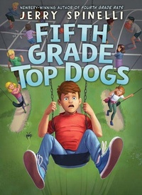 Enlarge image Cover: Fifth Grade Top Dogs (a Rule the School Book) - Scholastic Press