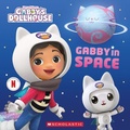 Cover: Gabby's Dollhouse: Gabby in Space (Shaped Storybook with Shiny Cover) - Scholastic US