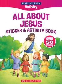 Enlarge image Cover: Read and Learn: All about Jesus Sticker & Activity Book - Little Shepherd Books