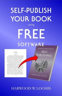 Enlarge image Cover: Self-Publish Your Book using Free Software - Elderslie Press